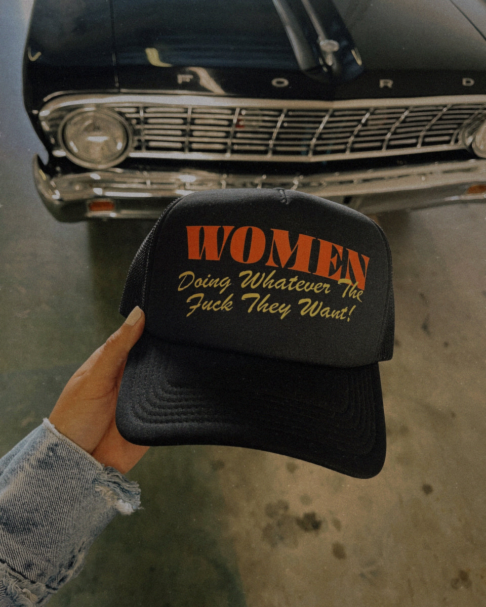 Women Doing What They Want Trucker Hat – REBEL SOUL COLLECTIVE