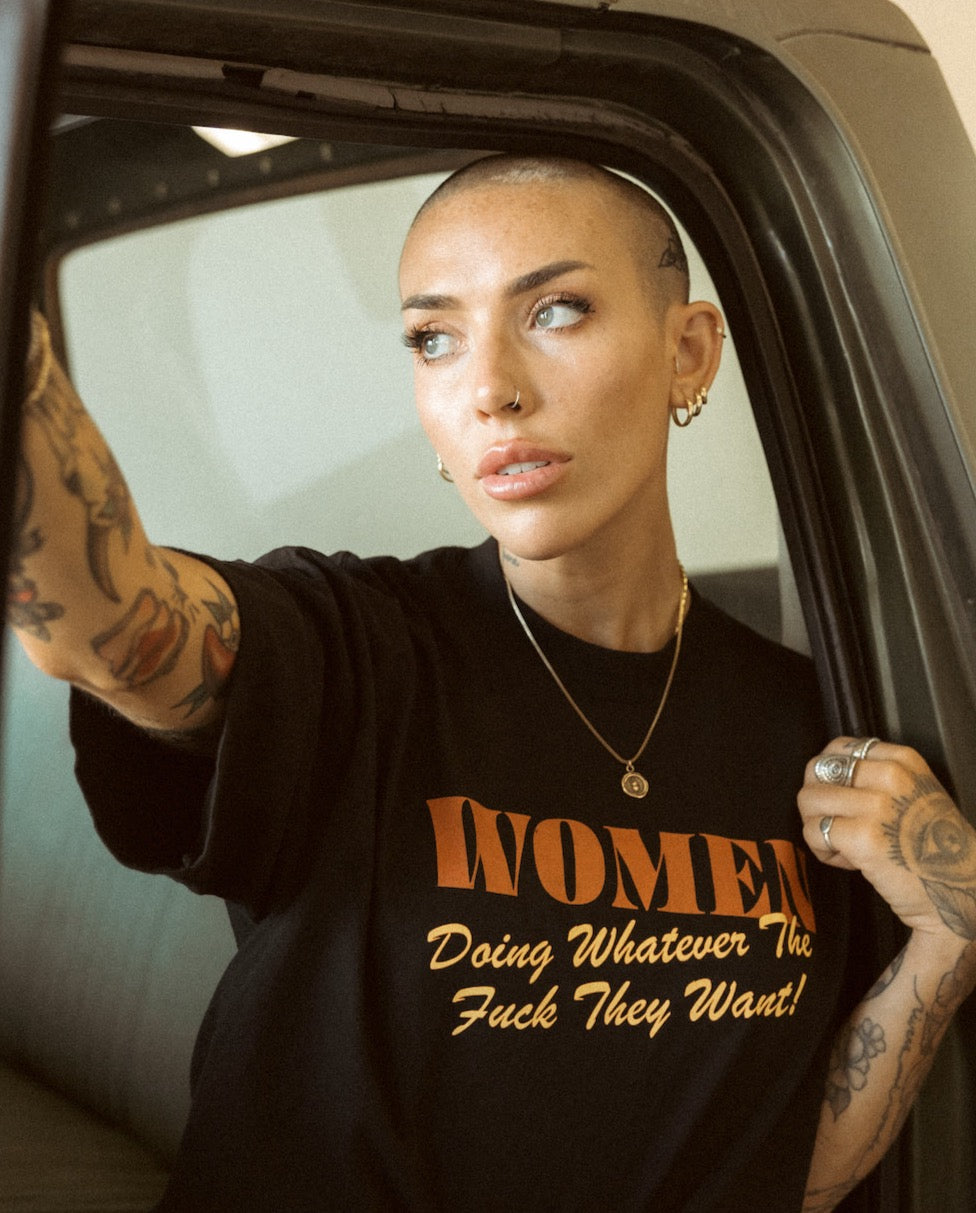 Women Doing What They Want Tee