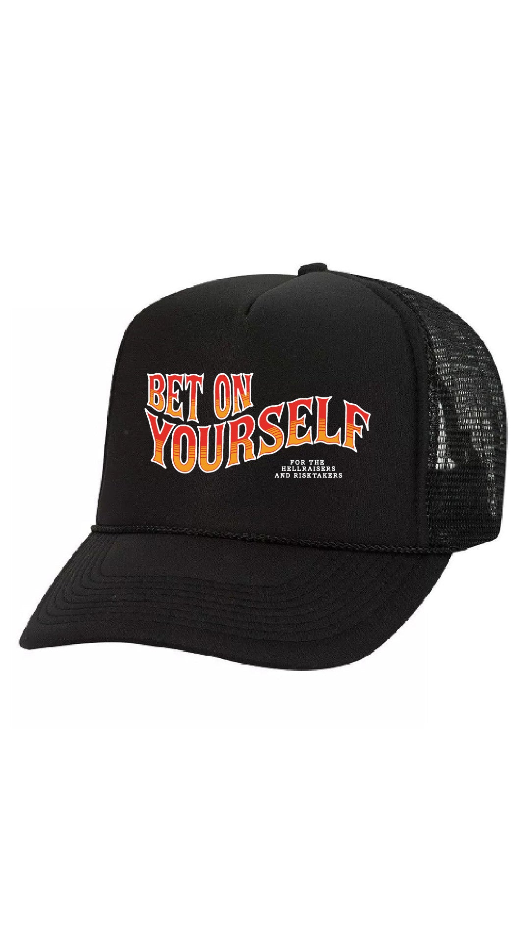 Bet On Yourself Trucker Hat
