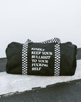 No BS Duffel Bag - REBEL SOUL COLLECTIVE