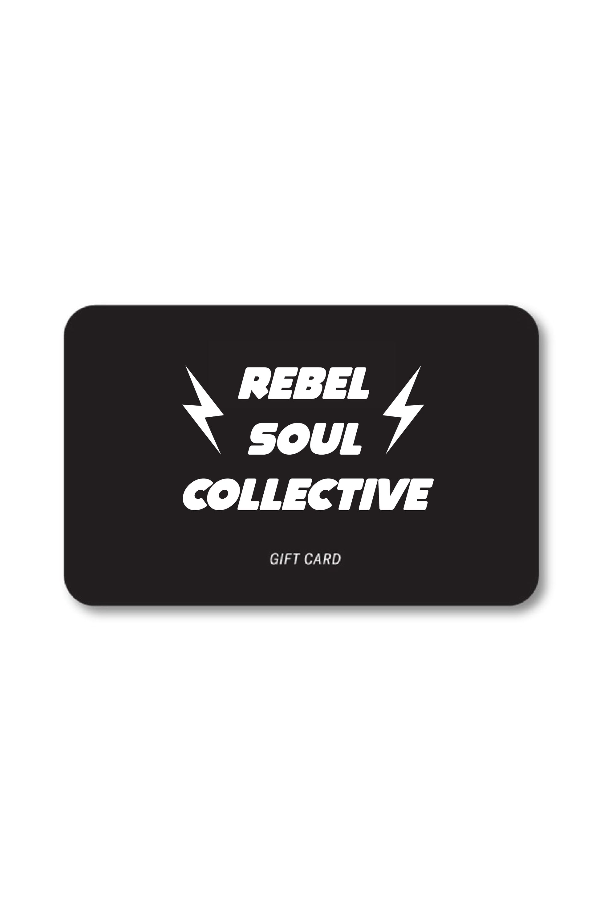 Rebel Soul E-Gift Card - REBEL SOUL COLLECTIVE